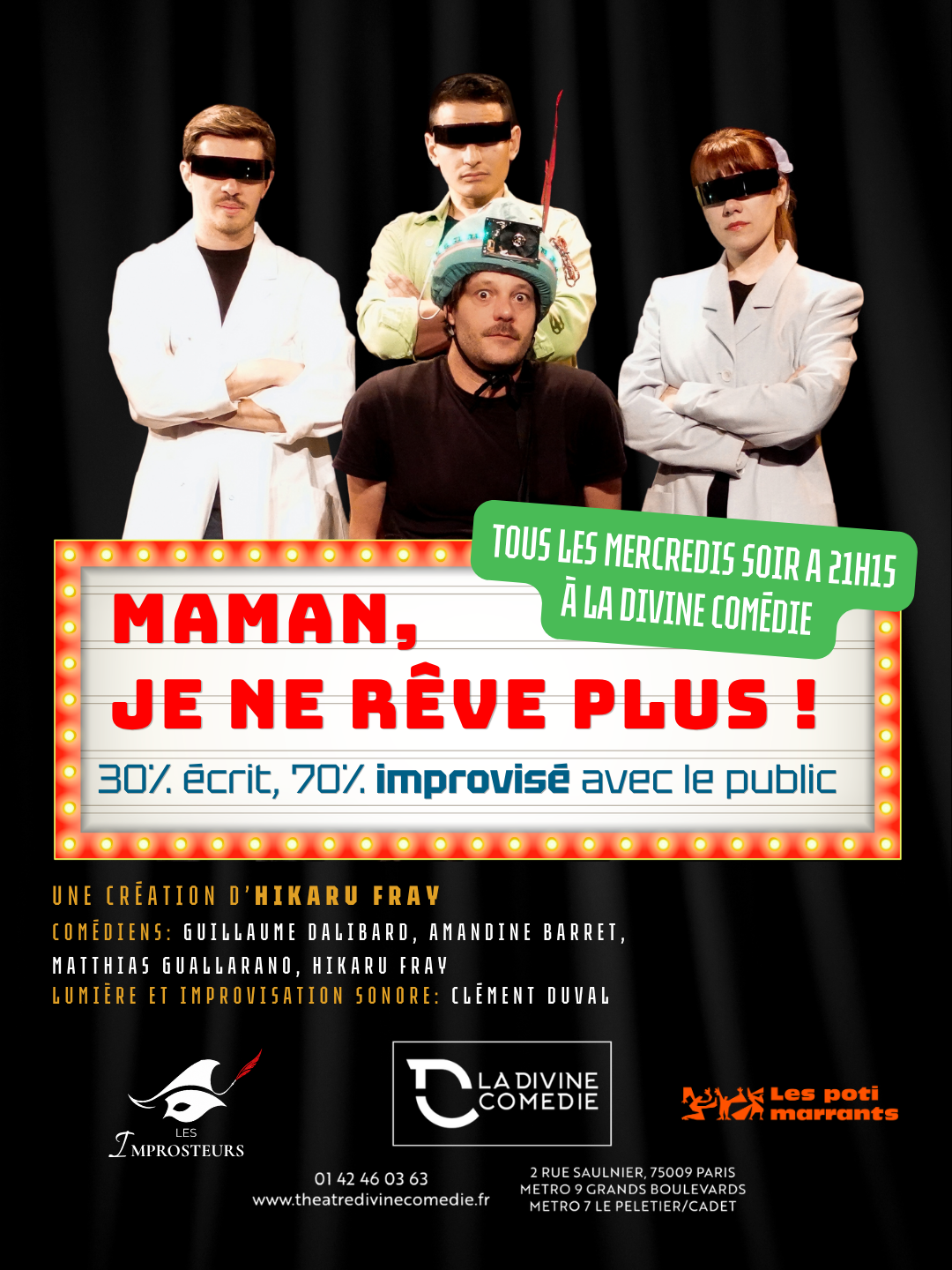 Affiche du spectacle Maman, je ne rêve plus, tous les mercredis à 21h15 à La Divine Comédie